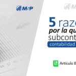 5 razones por la que debes subcontratar la contabilidad empresarial